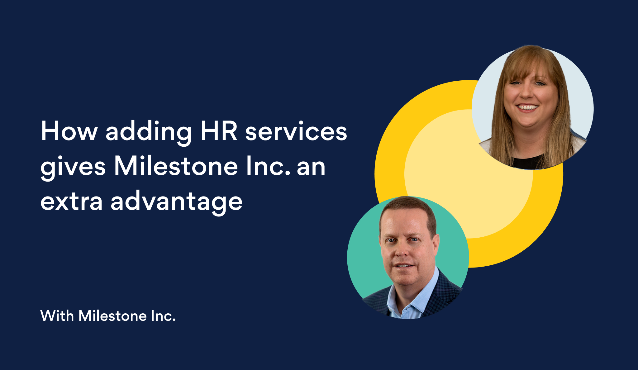 How adding HR services gives Milestone an extra advantage